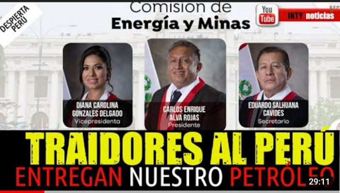 Comisión de Energía y Minas de Congreso Peruano pretende ampliar 10 años mas la concesión del petróleo!